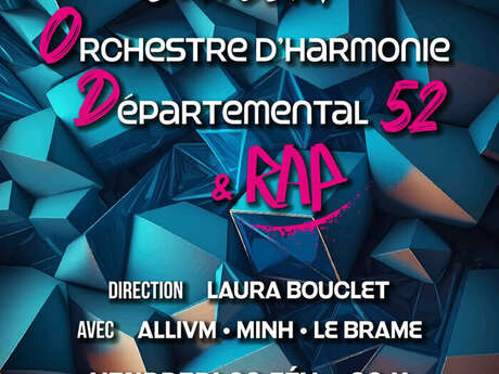 Concert de l’Orchestre d’Harmonie Départemental 52 & Rap