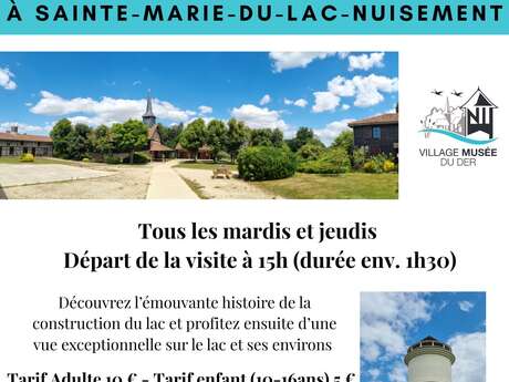 Visite guidée du Village Musée du Der et du château d'eau