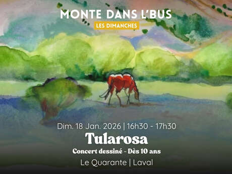 Spectacle : Tularosa / Le Quarante
