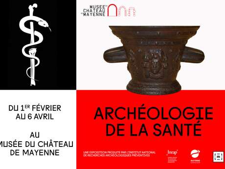 EXPOSITION ARCHÉOLOGIE DE LA SANTÉ