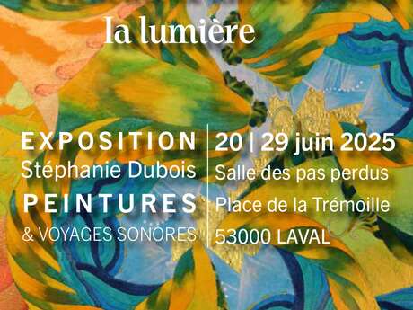 Exposition de peintures et voyages sonores Exposition de peintures et voyages sonores