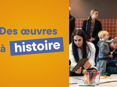 Des oeuvres à histoire