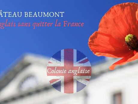 STAGE D'ANGLAIS - CHATEAU BEAUMONT