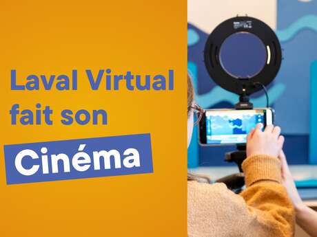 Laval virtual fait son cinéma