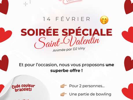 Soirée spéciale Saint-Valentin