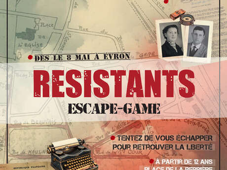 ESCAPE GAME "Résistants!"