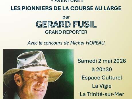 Conférence L'aventure : Les pionniers de la course au large