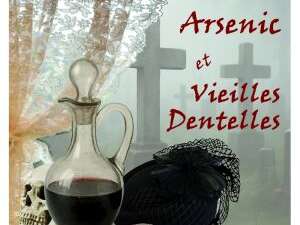 Arsenic et vieilles dentelles