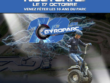 Nocturne pour les 10 ans du Gyroparc