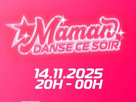 Maman danse ce soir