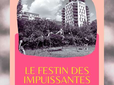 Le Festin des impuissantes - Spectacle de rue