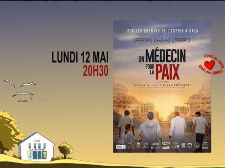 Cinéma : Un Médecin pour la Paix