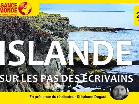 Connaissance du monde - Islande - Sur les pas des écrivains Le 20 mars 2025