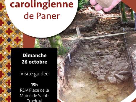 Retour de fouilles : l’enceinte carolingienne de Paner