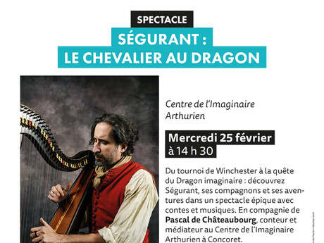 Ségurant le chevalier au dragon - conte musical par Pascal de Châteaubourg