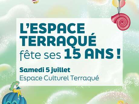 15 ans de l'Espace Culturel Terraqué