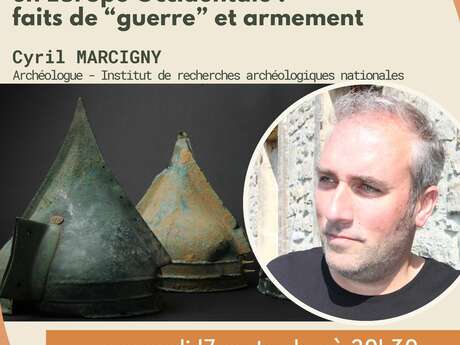 Conférence : L’invention du guerrier du Néolithique à l’âge du Bronze