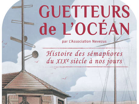 Exposition « Guetteurs de l’océan »