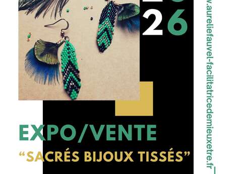 « Sacrés bijoux tissés » - Expo-vente