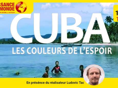 Connaissance du monde - Cuba, les couleurs de l