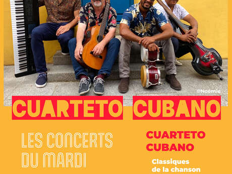 Les Concerts du Mardi : CUARTETO CUBANO