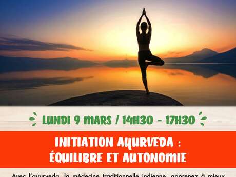 Atelier d’initiation à l’ayurveda : équilibre et autonomie