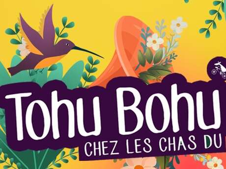Tohu-bohu chez les Chas Du