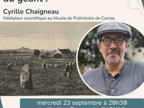 Le tumulus Saint-Michel à Carnac : sur les épaules du géant !