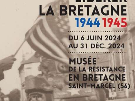 Exposition "Libérer la Bretagne 1944-1945"