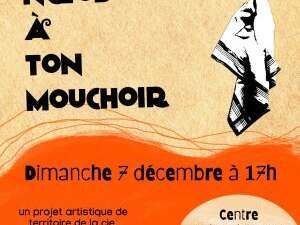 Un noeud à ton mouchoir