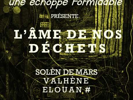 Exposition : L'âme de nos déchets