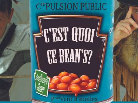 Spectacle : C'est quoi ce bean's ?