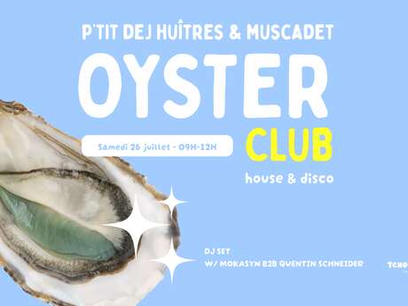 Oyster Club - Ptit dej huîtres & muscadet + DJ set (disco, house) - Tchou Tchou Quiberon