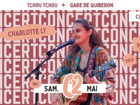 Concert par Charlotte Ly (folk, pop) - Tchou Tchou Quiberon