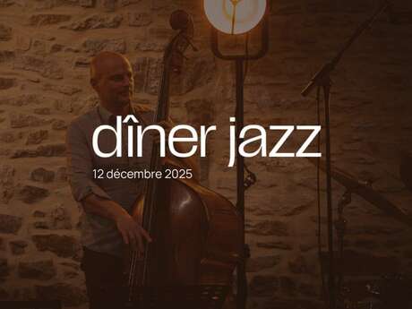 Dîner Jazz 12 décembre