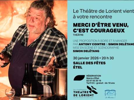 Théatre : Merci d'étre venu, c'est courageux !