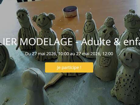 ATELIER MODELAGE - Adulte & enfants