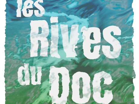 Les Rives du Doc - festival des documentaires