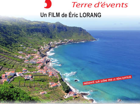 Ciné conférence voyage : "Les Açores, terre d'évents"