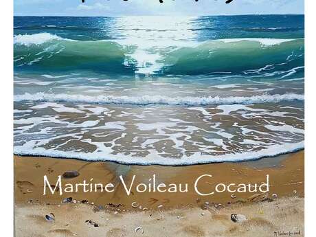 Exposition Martine Voileau-Cocaud