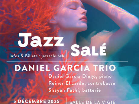 Jazz salé: Daniel Garcia Trio