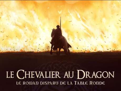 « Ségurant : le chevalier au dragon » : une exposition du Centre de l'Imaginaire Arthurien