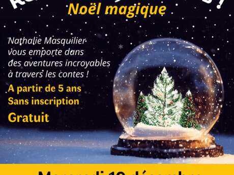 Rendez-vous Contes ! Noël magique
