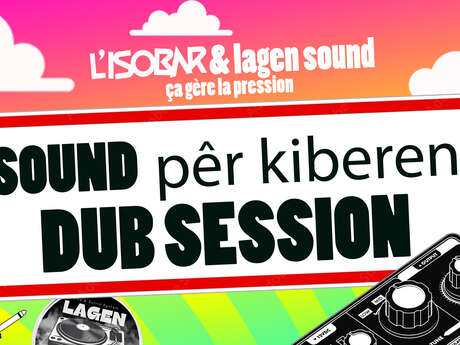 Sound per KIiberen #1 live & selector Dub - Isobar