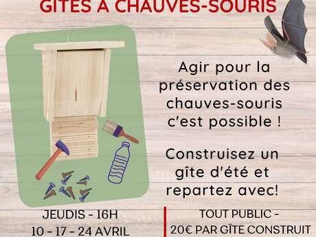 Atelier construction de gîte à chauves-souris