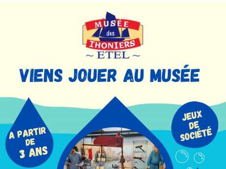 Jeux de société au Musée des Thoniers