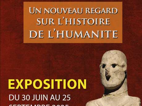 Exposition : Un nouveau regard sur l'histoire de l'humanité