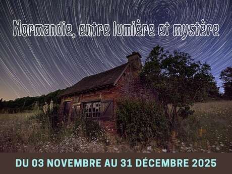 Exposition - Normandie, entre lumière et mystère