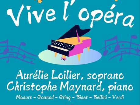 Le Salon de Musique du Perche - Vive l'opéra