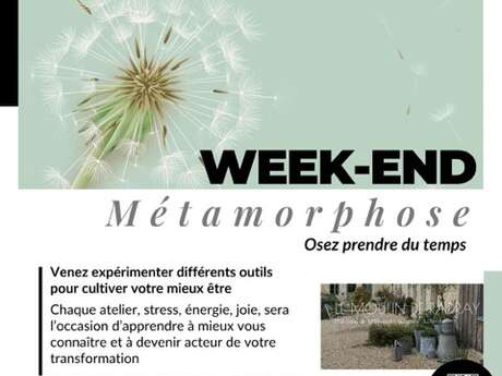 Week-end Métamorphose
